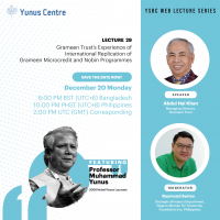 YSBC Web Lecture Series - Lecture#29: Grameen Trust’s Experience of International Replication of Grameen Microcredit and Nobin Programmes YSBC Web Lecture Series - Lecture#29: Grameen Trust’s Experience of International Replication of Grameen Microcredit and Nobin Programmes
